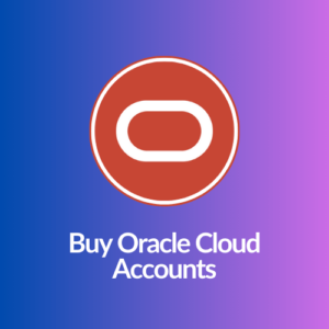 Buy Oracle Cloud Accounts